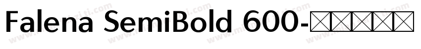 Falena SemiBold 600字体转换